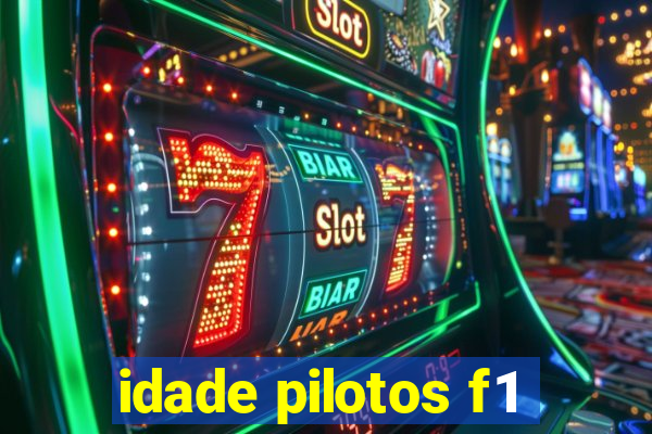 idade pilotos f1